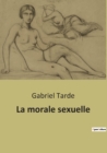 Image for La morale sexuelle