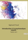 Image for Introduction a la psychanalyse : Lecons: Tome I et II