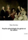 Image for Psycho-physiologie du genie et du talent