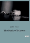 Image for The Book of Martyrs
