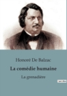 Image for La grenadiere : La comedie humaine