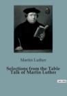 Image for Selections from the Table Talk of Martin Luther