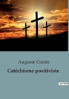 Image for Catechisme positiviste