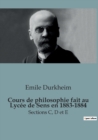 Image for Cours de philosophie fait au Lycee de Sens en 1883-1884 : Sections C, D et E