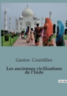 Image for Les anciennes civilisations de l&#39;Inde