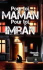 Image for Pour toi, maman Pour toi, Imran
