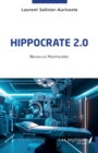 Image for Hippocrate 2.0: Nouvelles hospitalieres