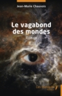Image for Le vagabond des mondes