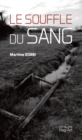Image for Le souffle du sang: Roman autobiographique