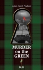 Image for Murder on the green: A detective novel