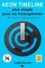 Image for Aeon Timeline Plus Simple Pour Les Francophones