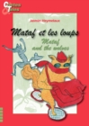 Image for Mataf et les loups/Mataf and the wolves: Une histoire en francais et en anglais pour enfants