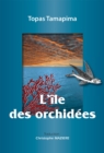 Image for L&#39;ile Des Orchidees