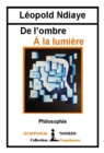 Image for De L&#39;ombre a La Lumiere: Philosophie