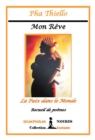 Image for Mon Reve - La Paix Dans Le Monde: Recueil De Poemes