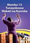 Image for Mambo 15 Tunayokosea Wakati wa Kuomba