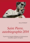 Image for Saint Pierre, autobiographie 2014
