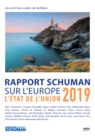 Image for Etat de l&#39;Union 2019: Rapport Schuman sur l&#39;Europe.
