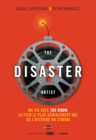 Image for Disaster Artist: Ma vie avec The Room, le film le plus genialement nul de l&#39;histoire du cinema