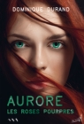 Image for Aurore: Les Roses pourpres