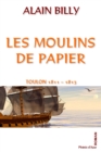 Image for Les moulins de papier: Toulon 1811 - 1813