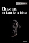 Image for Chacun au bout de la laisse: Recit