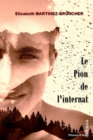 Image for Le pion de l&#39;internat: Roman