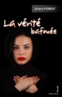 Image for La verite bafouee: Roman