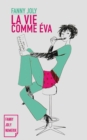 Image for La vie comme Eva: Journal intime d&#39;une (presque) trentenaire