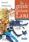 Image for La grande mechante Lou: Un livre illustre a decouvrir des 8 ans