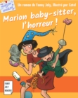 Image for Marion baby-sitter, l&#39;horreur: Roman jeunesse pour les 9/15 ans.
