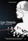 Image for Les Oublies: Tome 1 - Derniers Jours