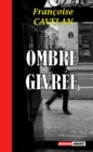 Image for Ombre givree: Un roman noir saisissant