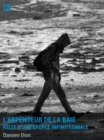 Image for L&#39;Arpenteur de la Baie: Recit d&#39;une epopee infinitesimale