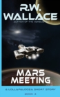 Image for Mars Meeting : A Lollapalooza Short Story
