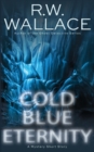 Image for Cold Blue Eternity : A Mystery Short Story