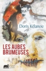 Image for Les aubes brumeuses