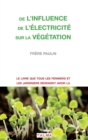 Image for De l&#39;Influence de l&#39;electricite sur la vegetation