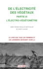 Image for de l&#39;Electricite Des Vegetaux - Partie III l&#39;Electro-Vegetometre