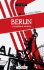 Image for Berlin: La frontiere de nos jours