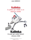 Image for Kalinka, la gallina que sonaba en ser bailarina estrella / Kalinka, la poule qui voulait devenir danseuse etoile: Conte philosophique bilingue francais - espagnol