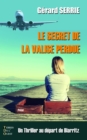 Image for Le Secret De La Valise Perdue: Thriller