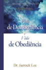 Image for Vida de Desobediencia e Vida de Obediencia : Life of Disobedience and Life of Obedience