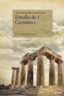 Image for Estudio de 1 Corintios I : Lectures on the First Corinthians I (Spanish)