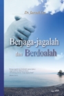 Image for Berjaga-jagalah dan Berdoalah : Keep Watching and Praying (Indonesian)