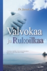 Image for Valvokaa ja Rukoilkaa : Keep Watching and Praying (Finnish)