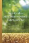 Image for Bapa-Ku Akan Memberikan Kepadamu Dalam Nama-Ku : My Father Will Give to You in My Name (Indonesian)