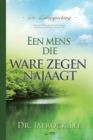 Image for Een mens die ware zegen najaagt(Dutch)