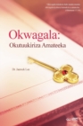 Image for Okwagala : Okutuukiriza Amateeka