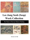 Image for Lee Jung Seob (Seop) Work Collection (Hardcover)